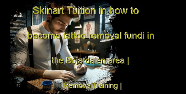 Skinart Tuition in how to become tattoo removal fundi in the Bojardalen area | RemovalTraining | RemovalClasses | SkinartTraining-Sweden